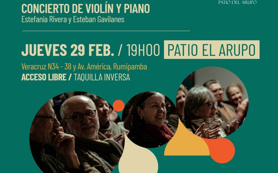 Concierto de violín y piano – Patio del Arupo