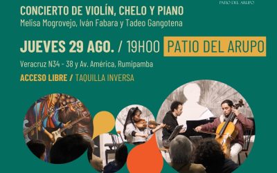 EL CIRCUITO: Concierto de violín, chelo y piano – Patio del Arupo