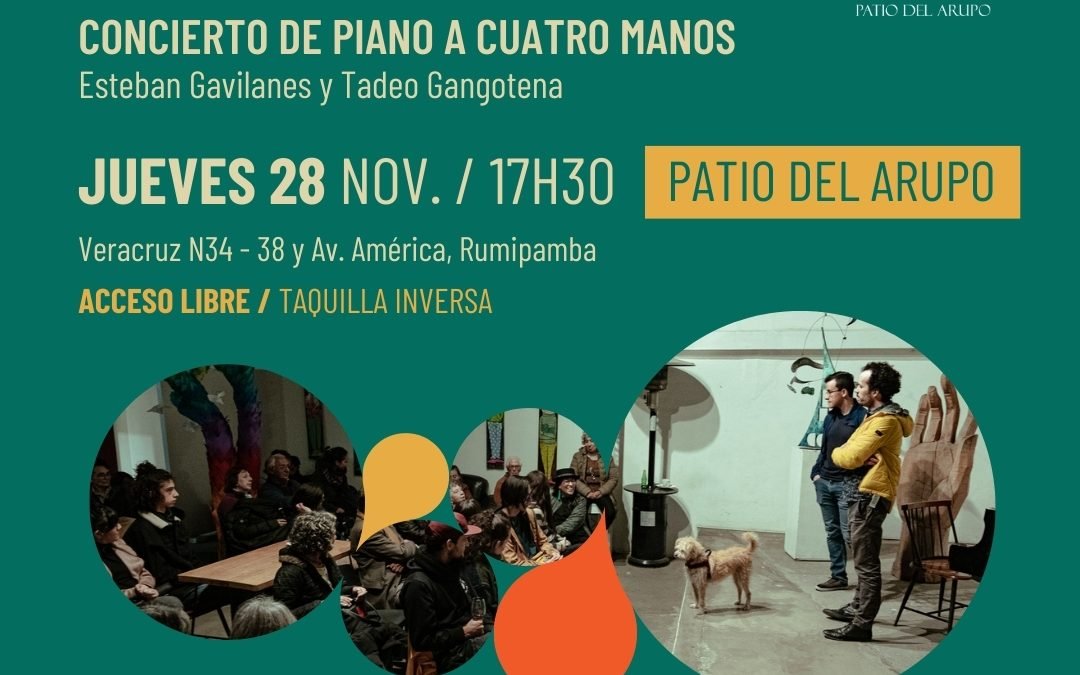El Circuito de noviembre: Concierto de piano a cuatro manos – Patio del Arupo