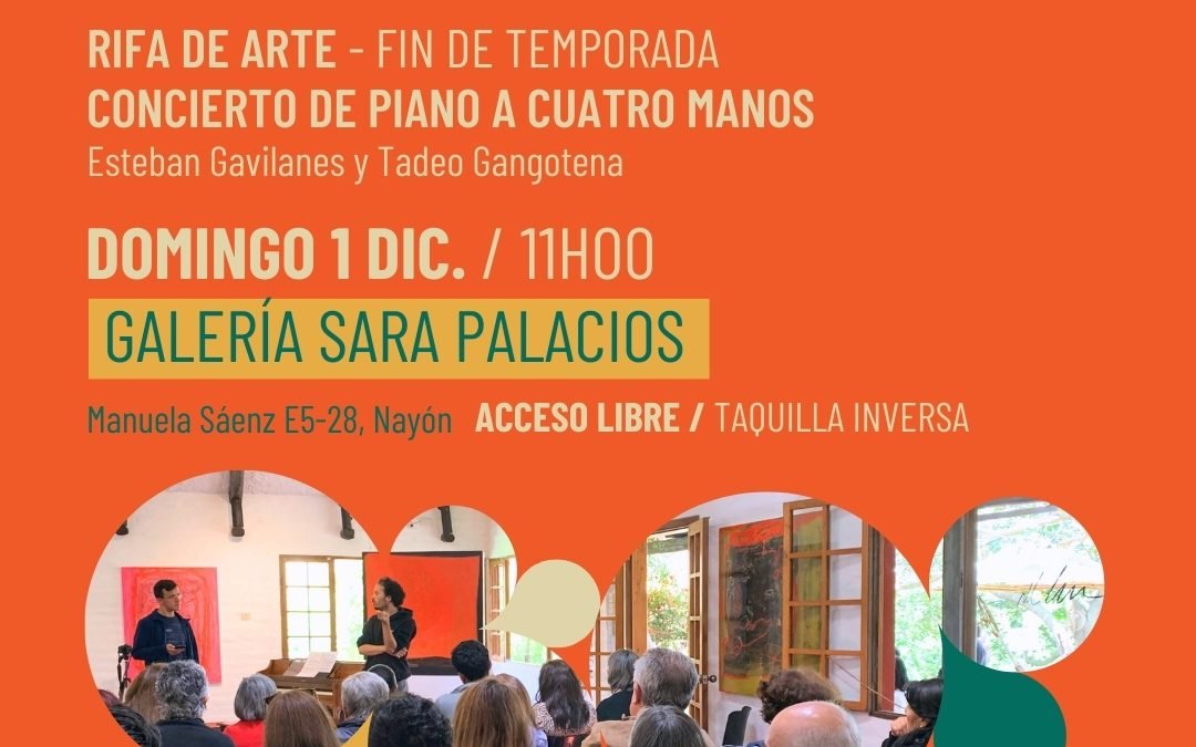 Rifa de Arte y Concierto de piano a cuatro manos – Galería Sara Palacios